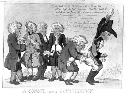 Five doctors discussing their patient, Napoleon: one of the physicians is examining his rear end. Coloured etching, 1803.